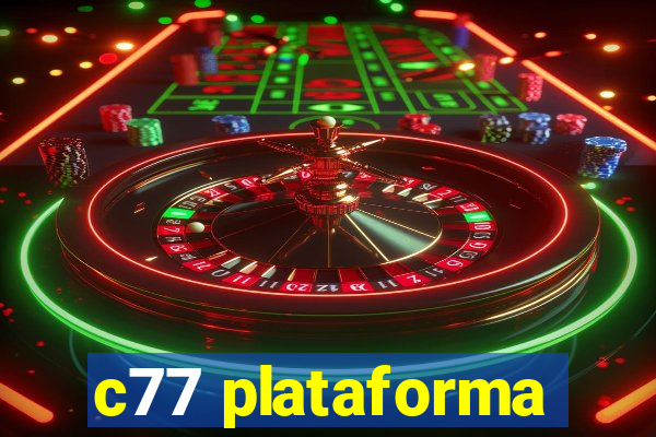 c77 plataforma